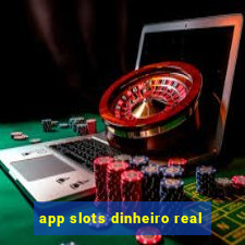 app slots dinheiro real